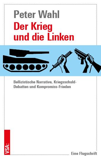 Vorderes Coverbild Der Krieg und die Linken