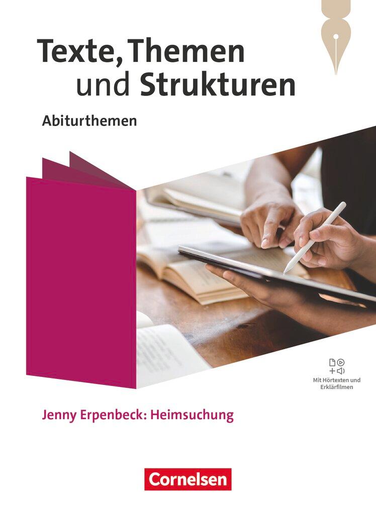 Vorderes Coverbild Texte, Themen und Strukturen. Qualifikationsphase - Abiturthemen - Jenny Erpenbeck: Heimsuchung - Themenheft