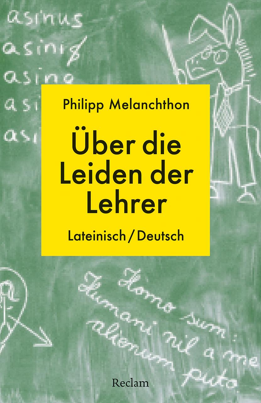 Vorderes Coverbild De miseriis paedagogorum / Über die Leiden der Lehrer. Lateinisch/Deutsch