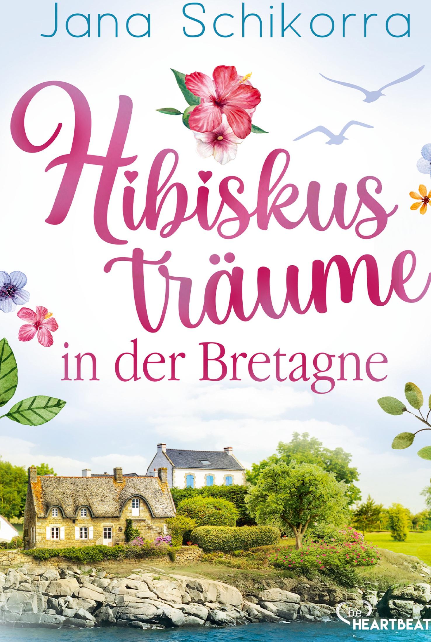 Vorderes Coverbild Hibiskusträume in der Bretagne