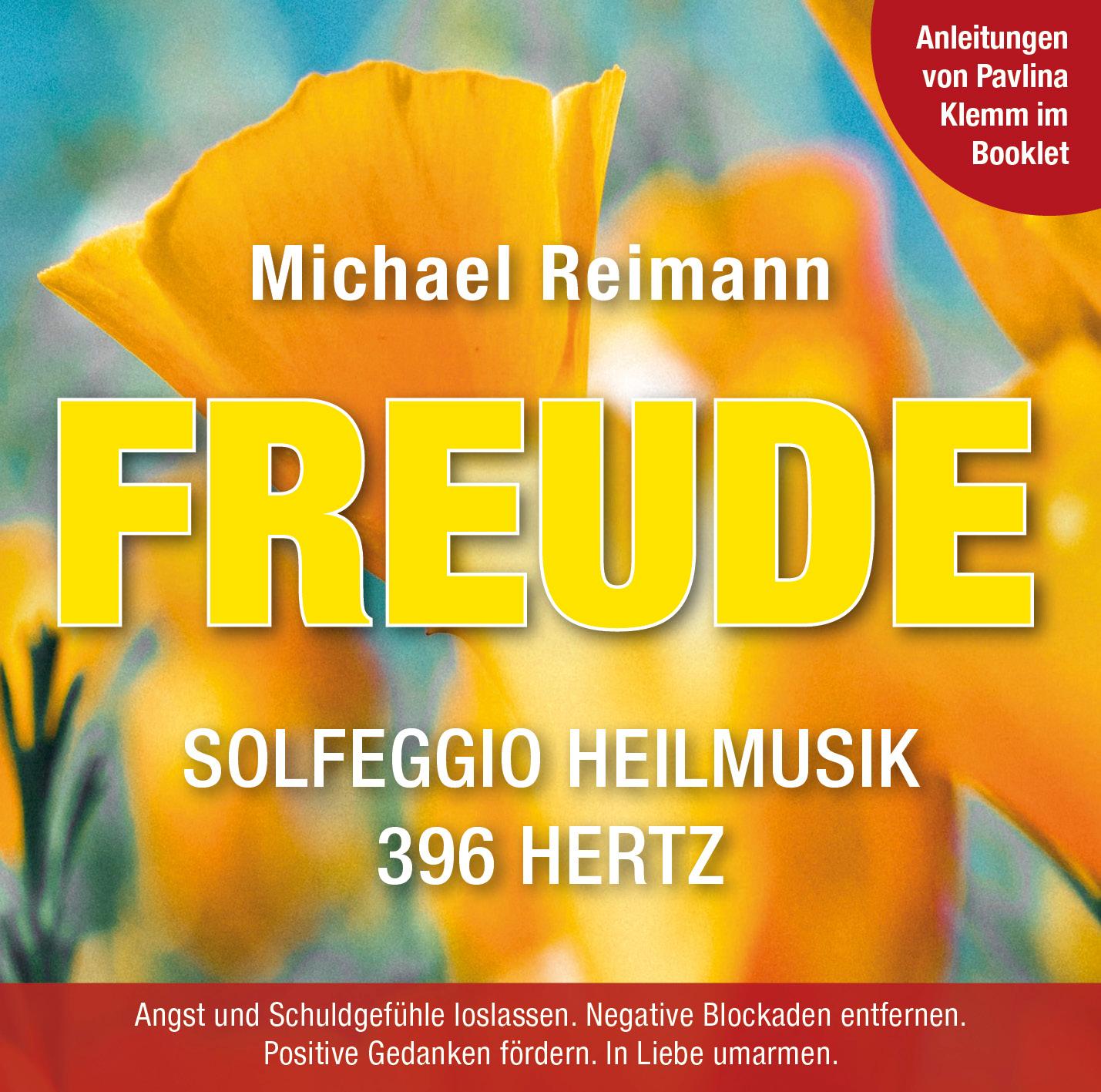 Vorderes Coverbild FREUDE [Solfeggio Heilmusik 396 Hertz]: Mit Anleitungen von Pavlina Klemm im Booklet