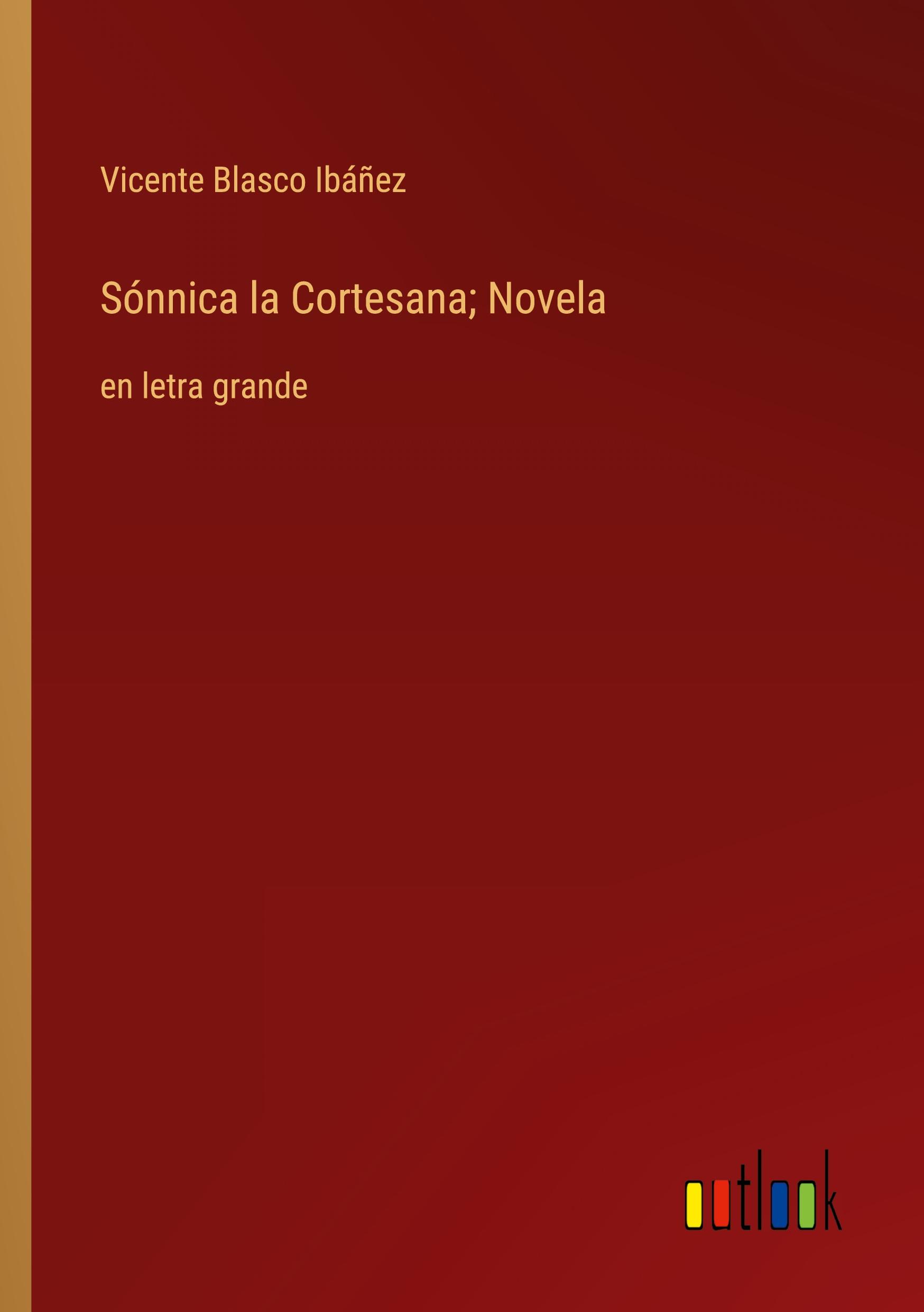 Vorderes Coverbild Sónnica la Cortesana; Novela