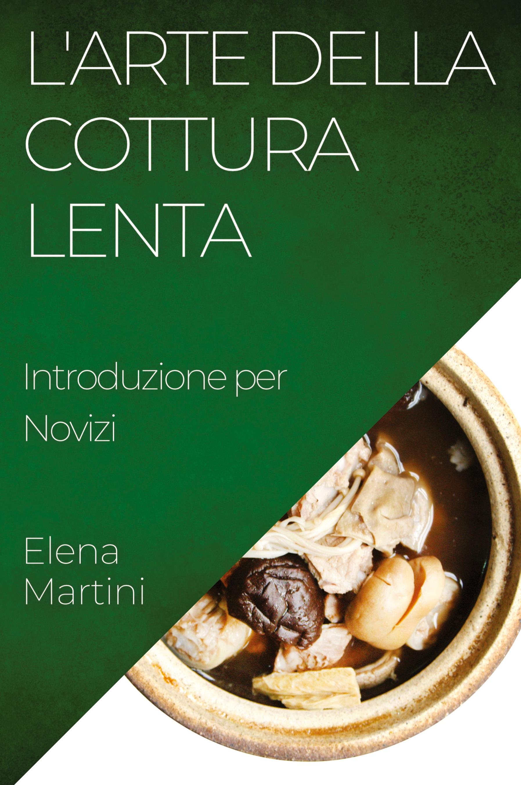 Vorderes Coverbild L'Arte della Cottura Lenta