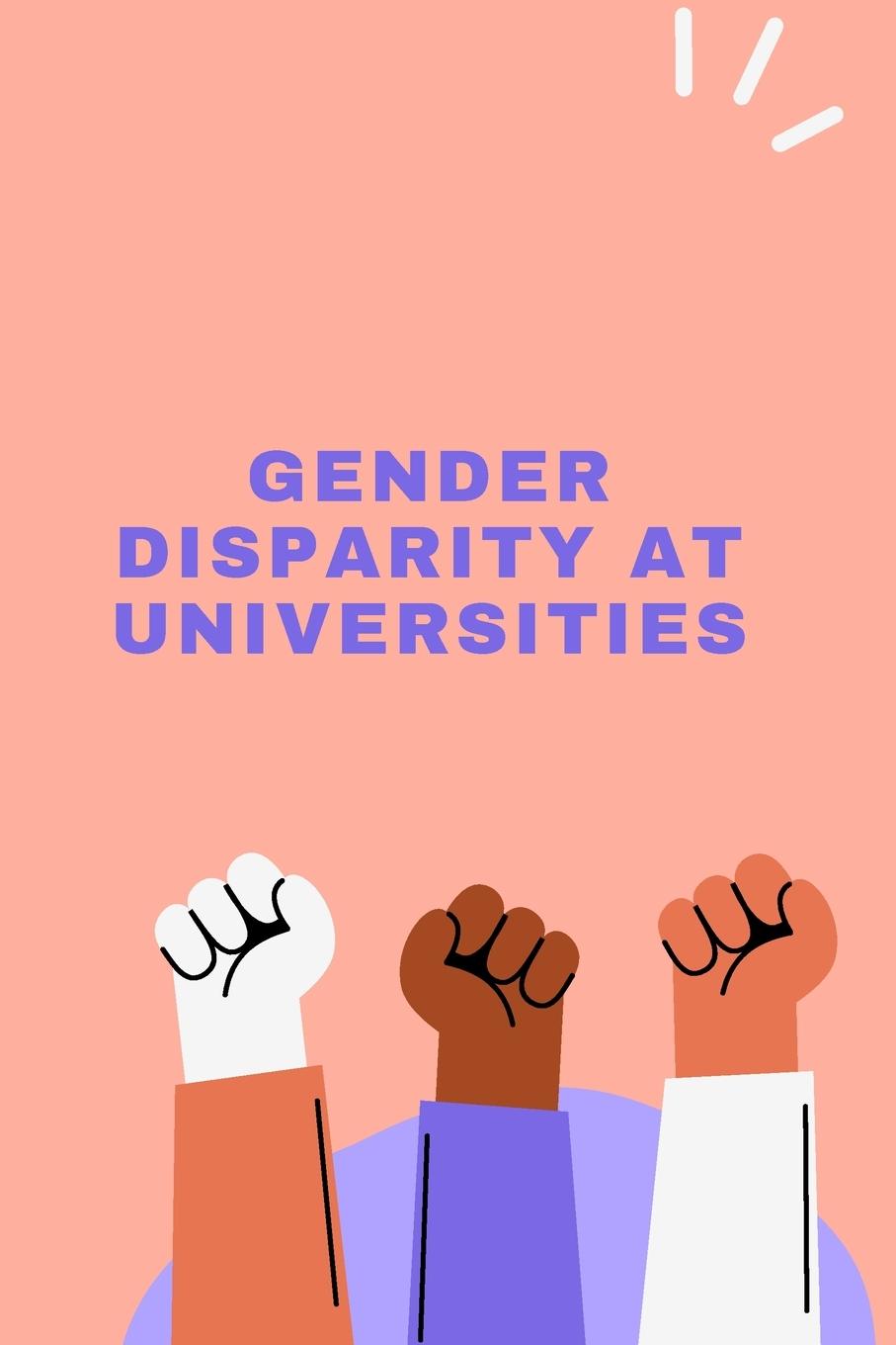 Vorderes Coverbild Gender Disparity at Universities
