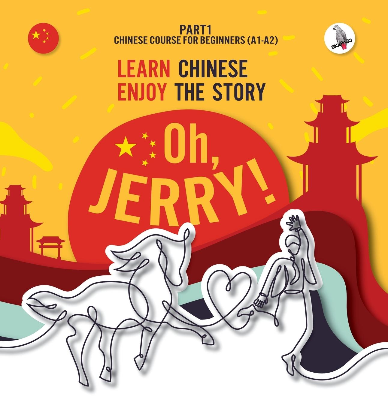 Vorderes Coverbild Oh, Jerry! Learn Chinese. Enjoy the story. Chinese course for beginners. Part 1
