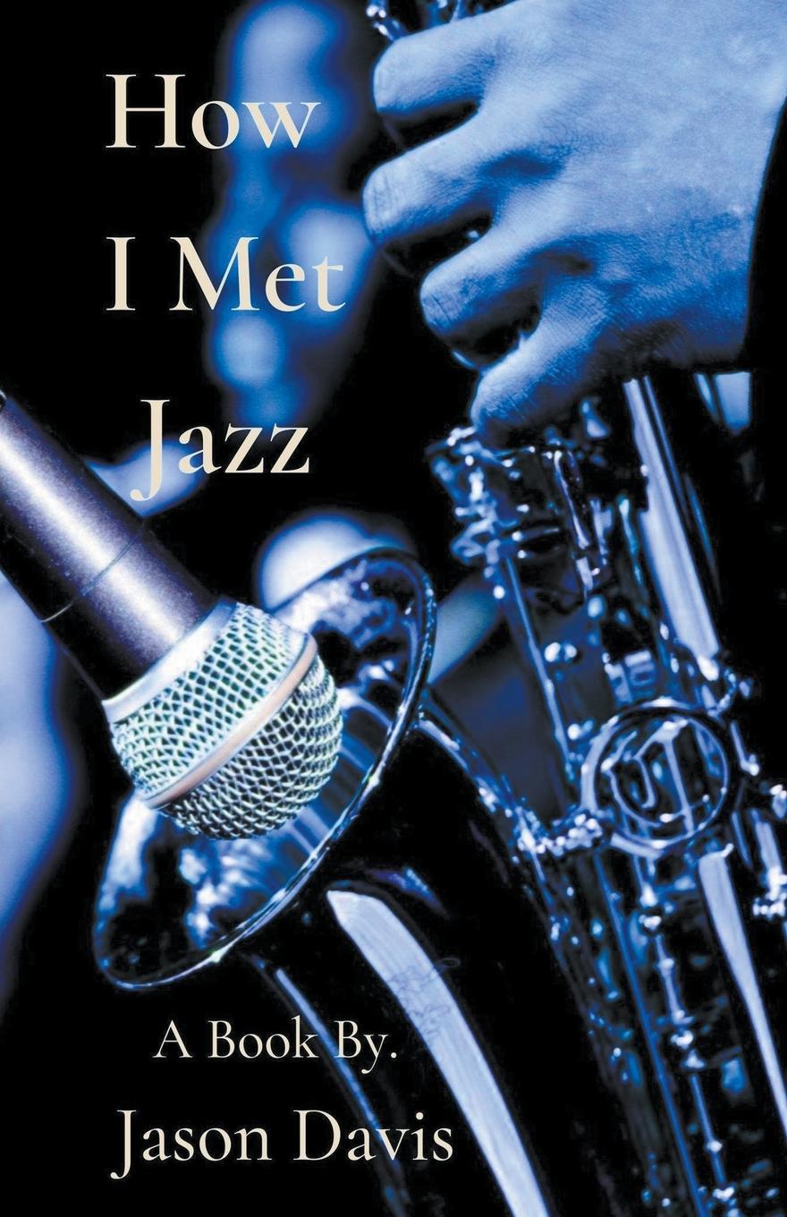 Vorderes Coverbild How I Met Jazz