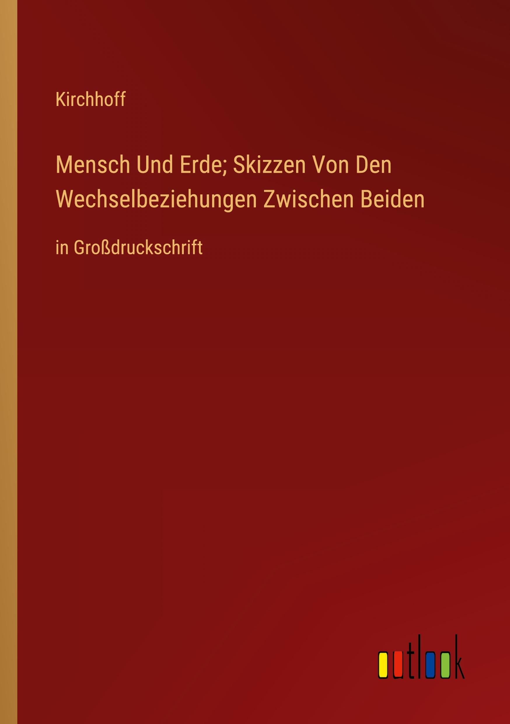 Vorderes Coverbild Mensch Und Erde; Skizzen Von Den Wechselbeziehungen Zwischen Beiden