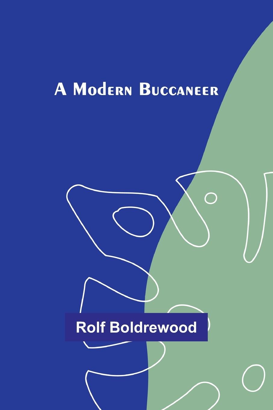 Vorderes Coverbild A Modern Buccaneer