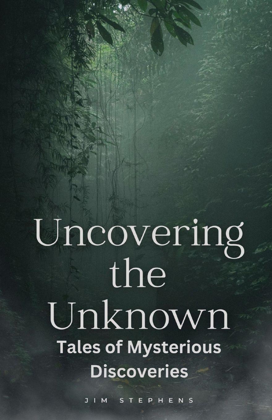 Vorderes Coverbild Uncovering the Unknown