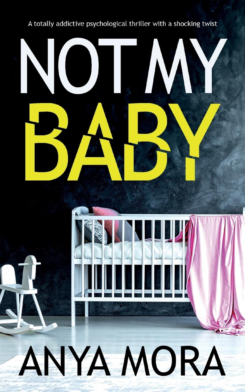 Vorderes Coverbild Not My Baby