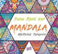 Vorderes Coverbild Bana Renk Ver Mandala - Mutluluk Terapisi
