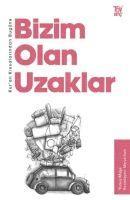 Vorderes Coverbild Bugüne Bizim Olan Uzaklar