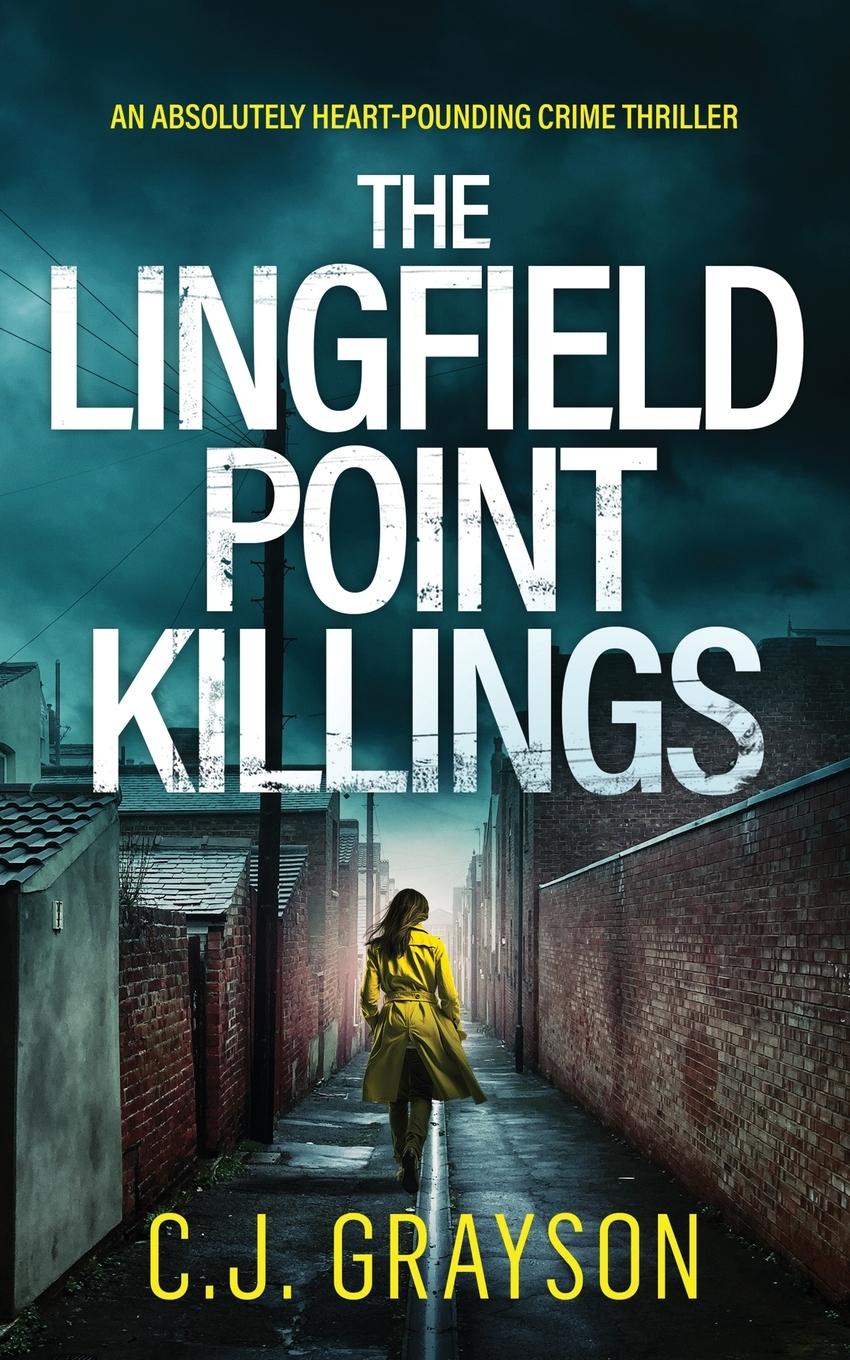 Vorderes Coverbild THE LINGFIELD POINT KILLINGS an absolutely heart-pounding crime thriller