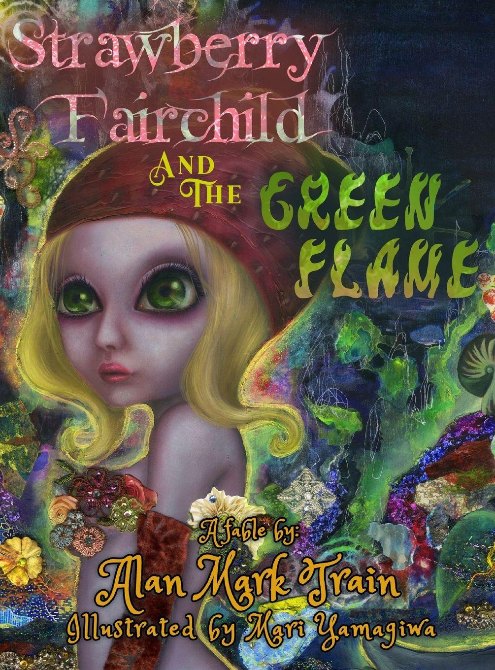 Vorderes Coverbild Strawberry Fairchild And The Green Flame