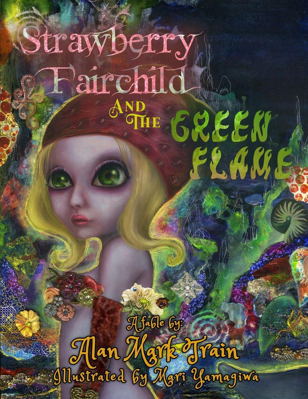 Vorderes Coverbild Strawberry Fairchild And The Green Flame