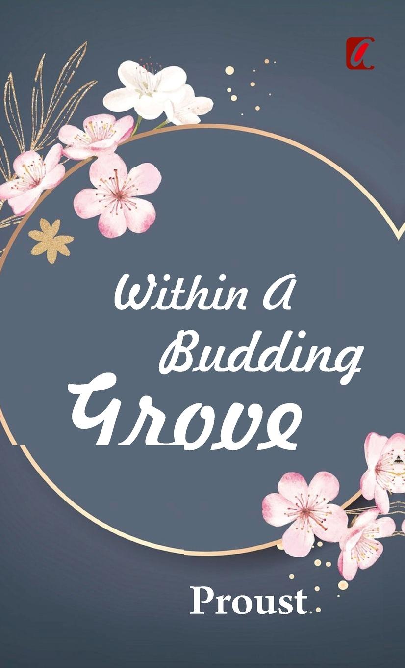 Vorderes Coverbild Within a budding grove