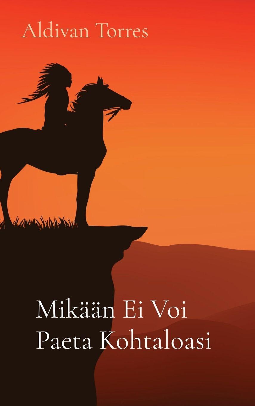 Vorderes Coverbild Mikään Ei Voi Paeta Kohtaloasi
