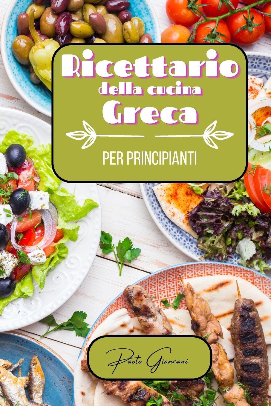 Vorderes Coverbild Ricettario della cucina greca per principianti
