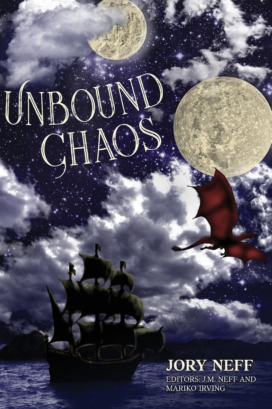 Vorderes Coverbild Unbound Chaos The Unbinding Chronicles