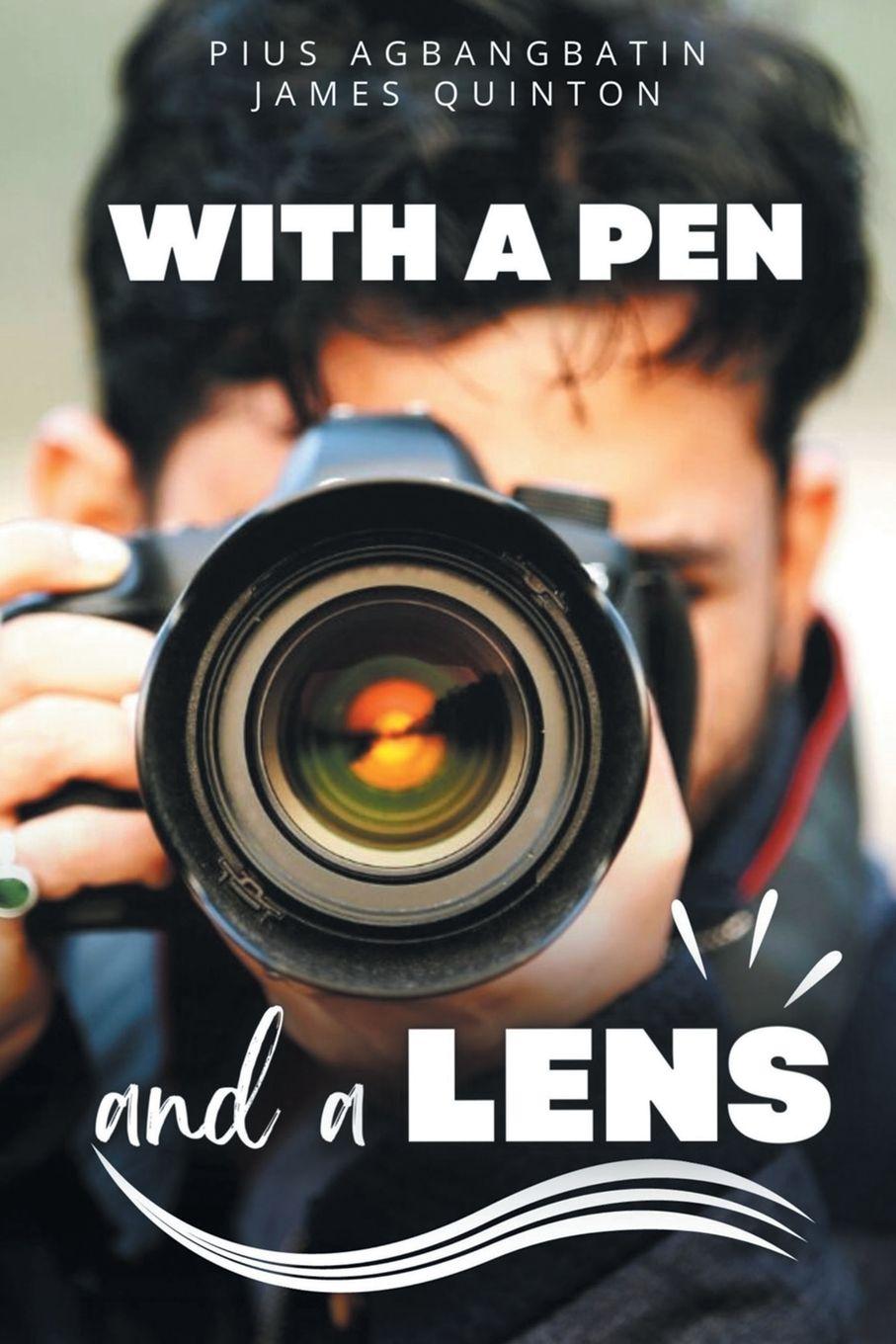 Vorderes Coverbild With a Pen and a Lens (These First Letters, Book Three)
