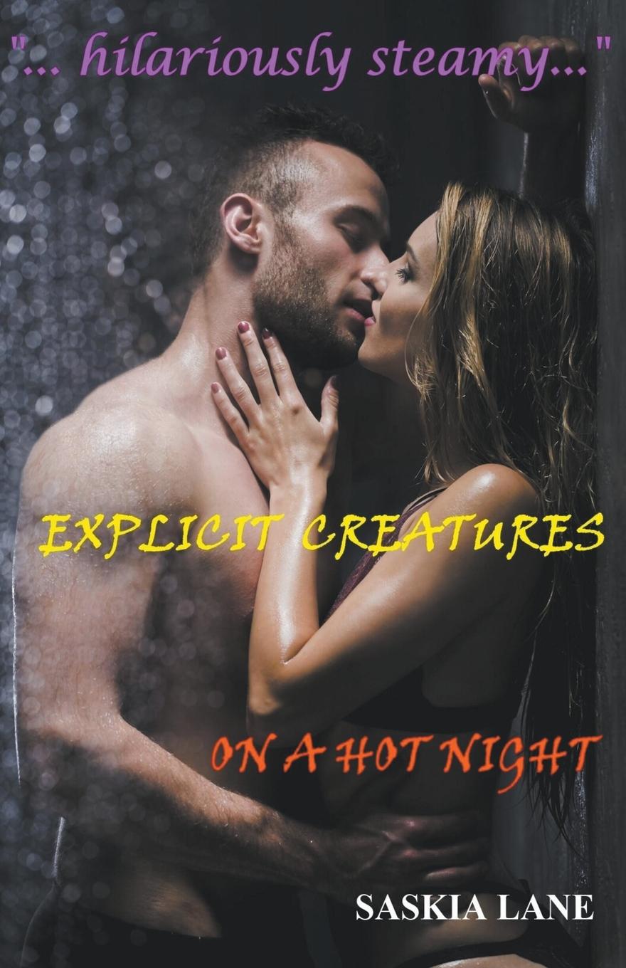 Vorderes Coverbild Explicit Creatures on a Hot Night