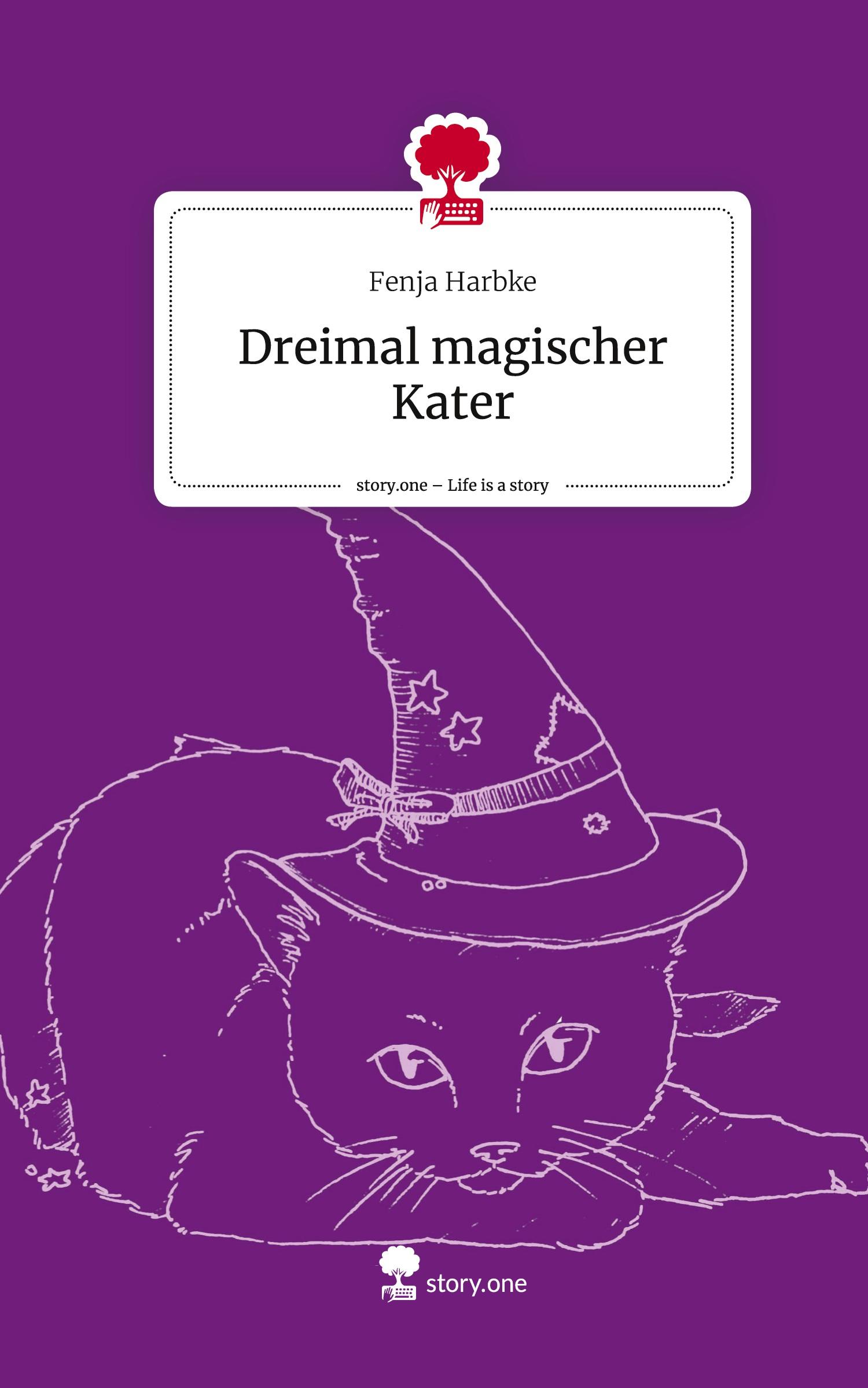 Vorderes Coverbild Dreimal magischer Kater. Life is a Story - story.one