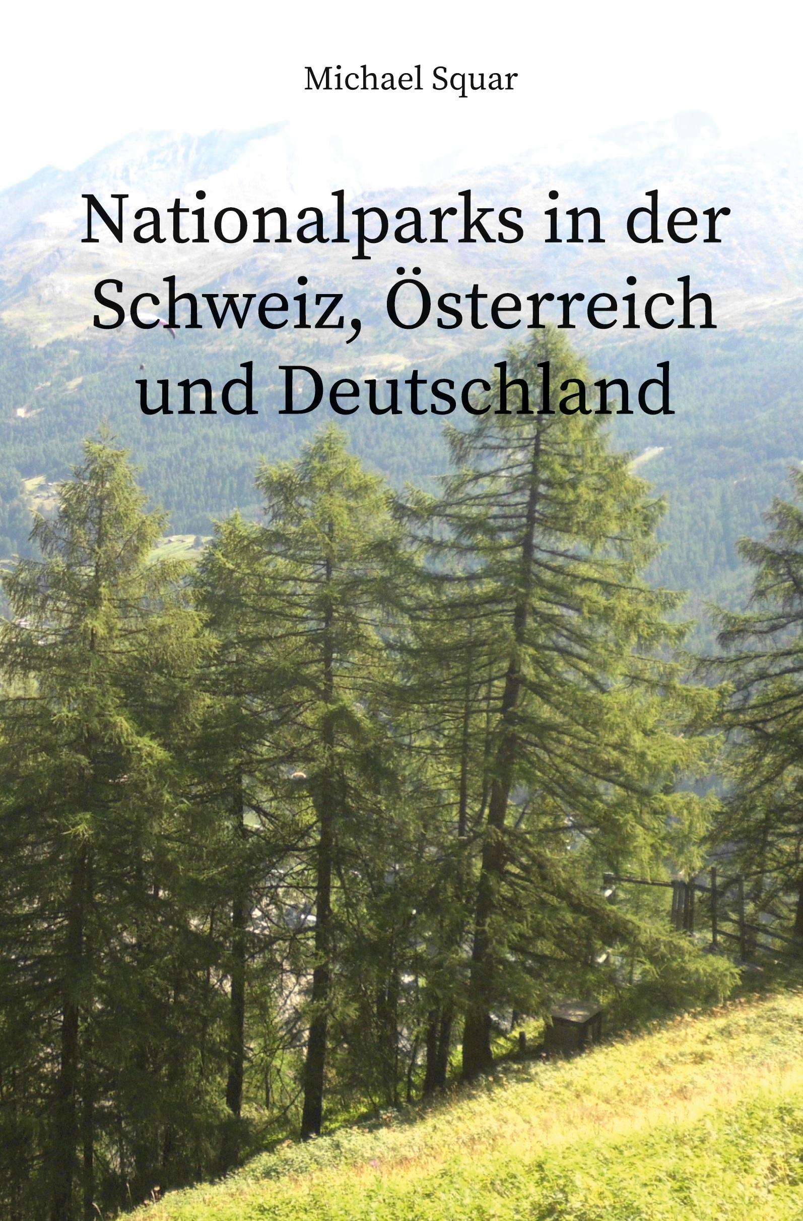Vorderes Coverbild Nationalparks in der Schweiz, Österreich und Deutschland