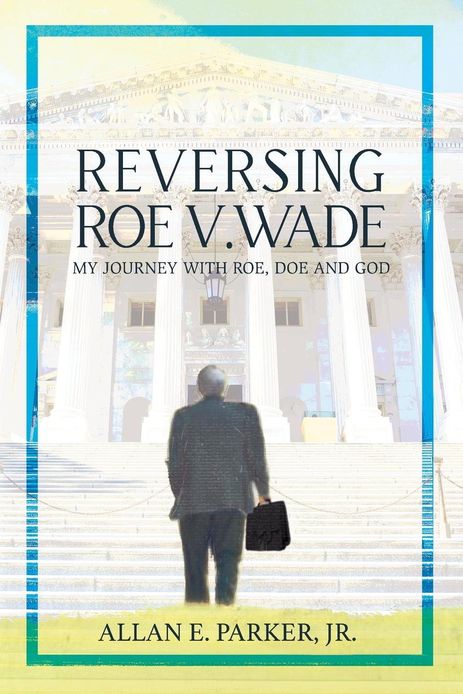 Vorderes Coverbild Reversing Roe V. Wade