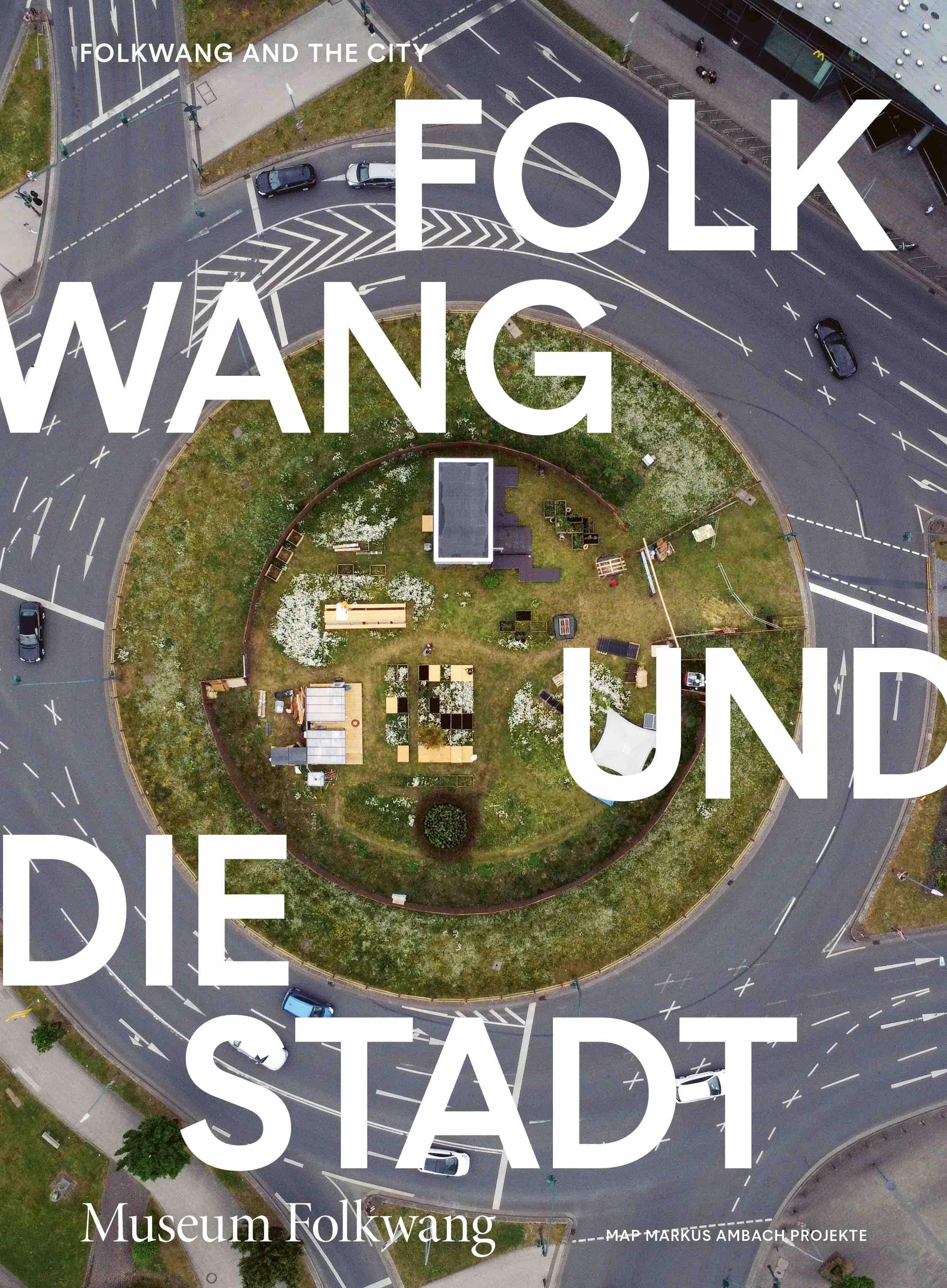 Vorderes Coverbild Folkwang und die Stadt / Folkwang and the City