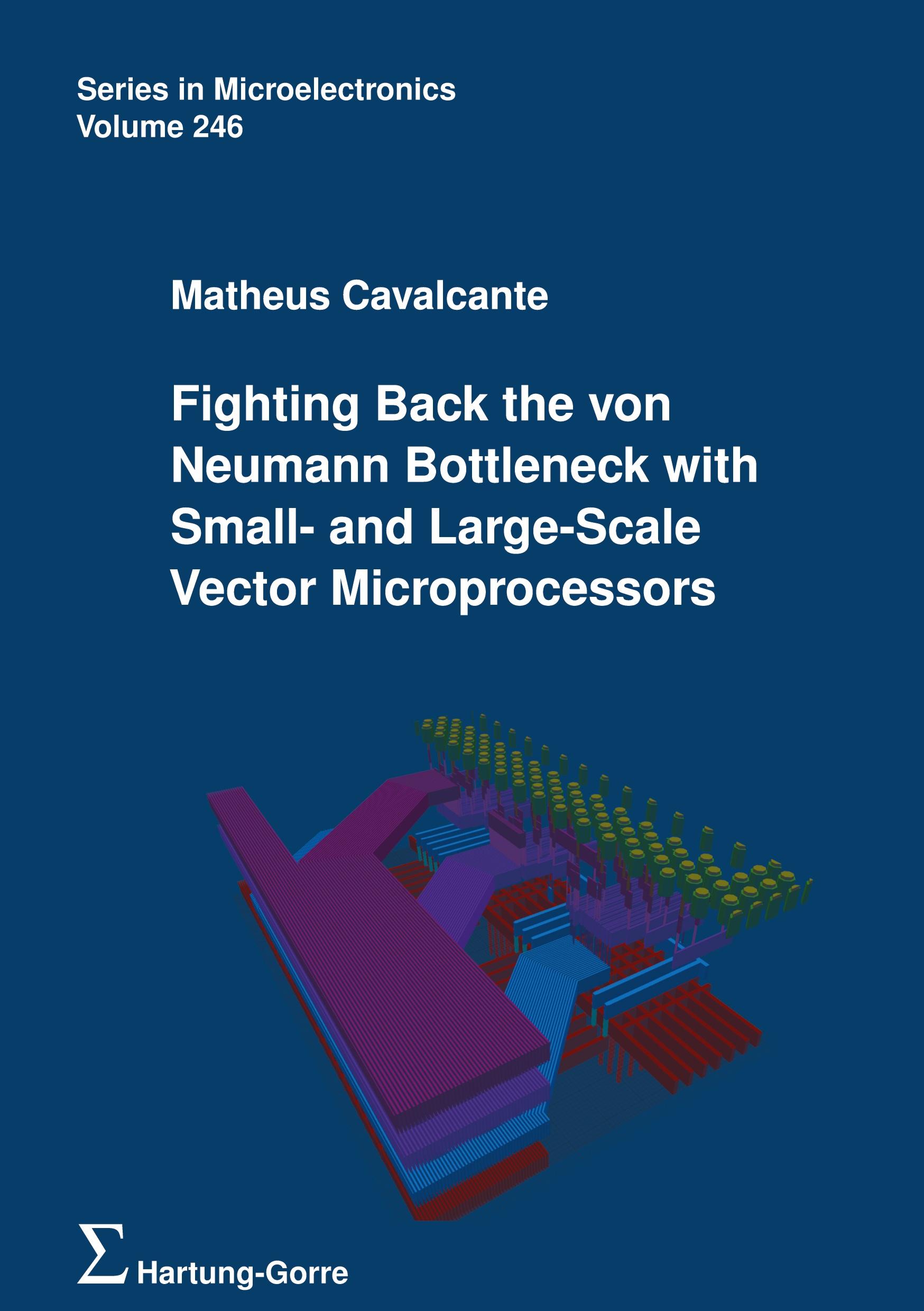 Vorderes Coverbild Fighting Back the von Neumann Bottleneck with Small- and Large-Scale Vector Microprocessors
