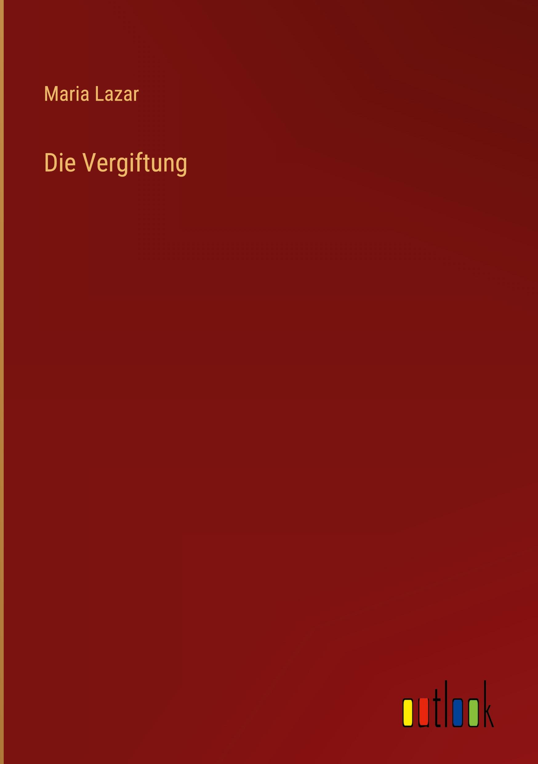 Vorderes Coverbild Die Vergiftung