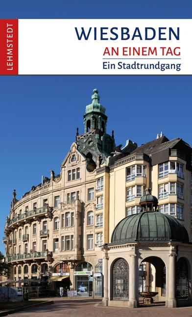 Vorderes Coverbild Wiesbaden an einem Tag