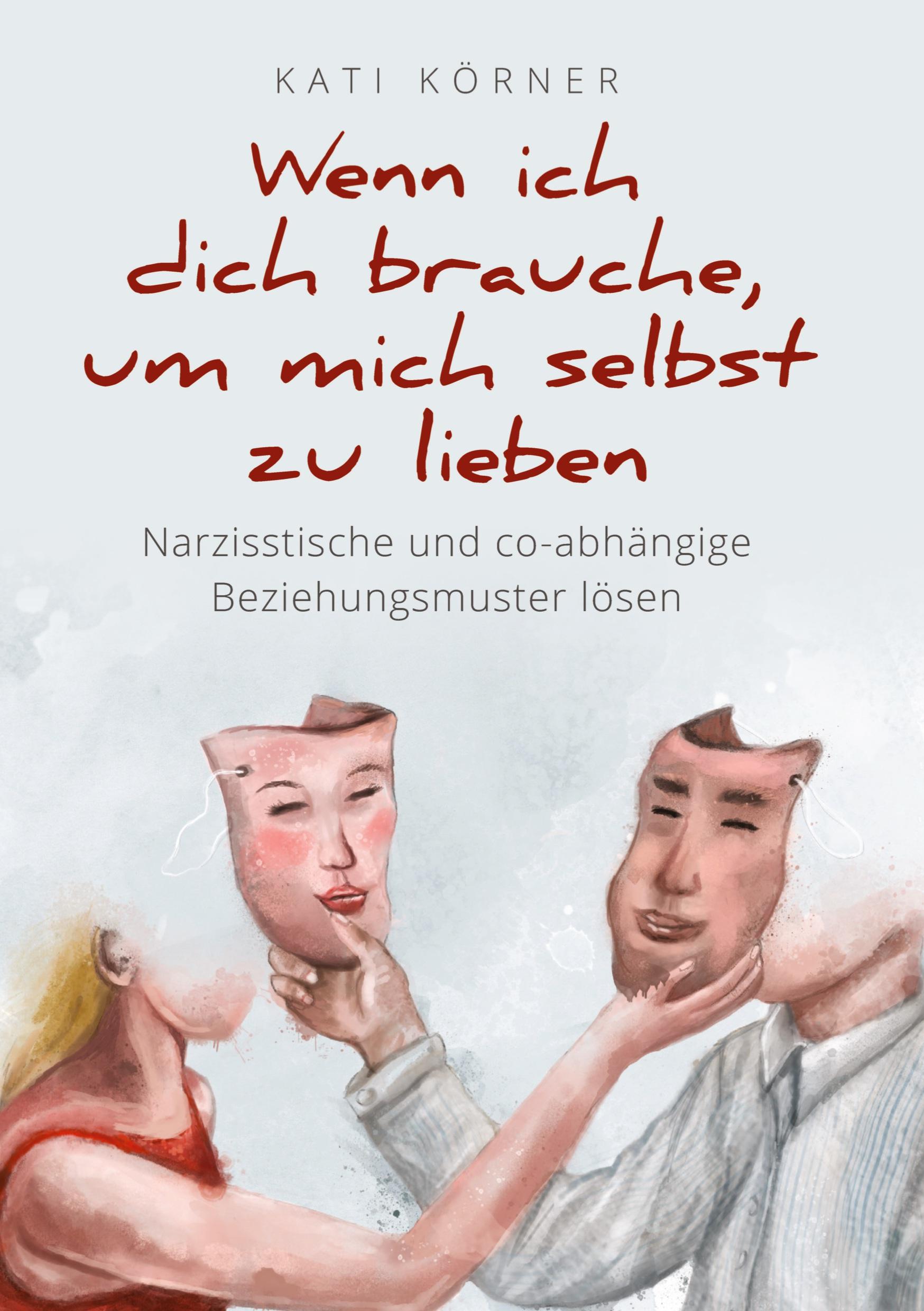 Vorderes Coverbild Wenn ich dich brauche, um mich selbst zu lieben