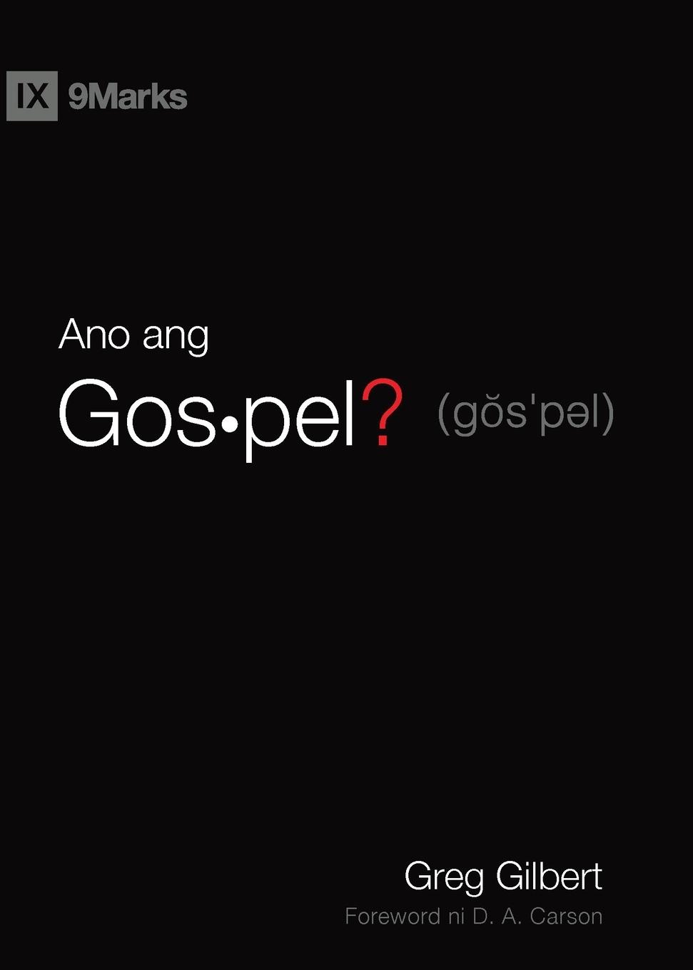 Vorderes Coverbild What Is the Gospel? / Ano ang Gospel? (Taglish)