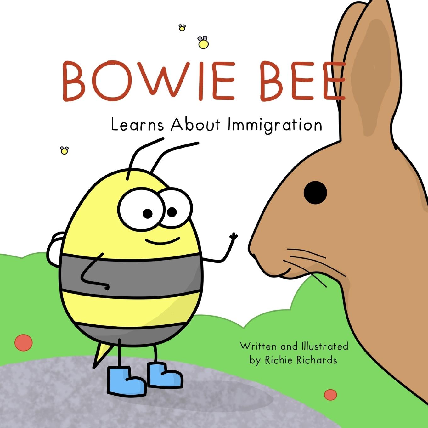 Vorderes Coverbild Bowie Bee Learns About Immigration