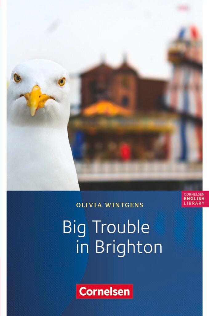 Vorderes Coverbild Big trouble in Brighton - Für den Englischunterricht in der Sekundarstufe I - Fiction - 5. Schuljahr, Stufe 2
