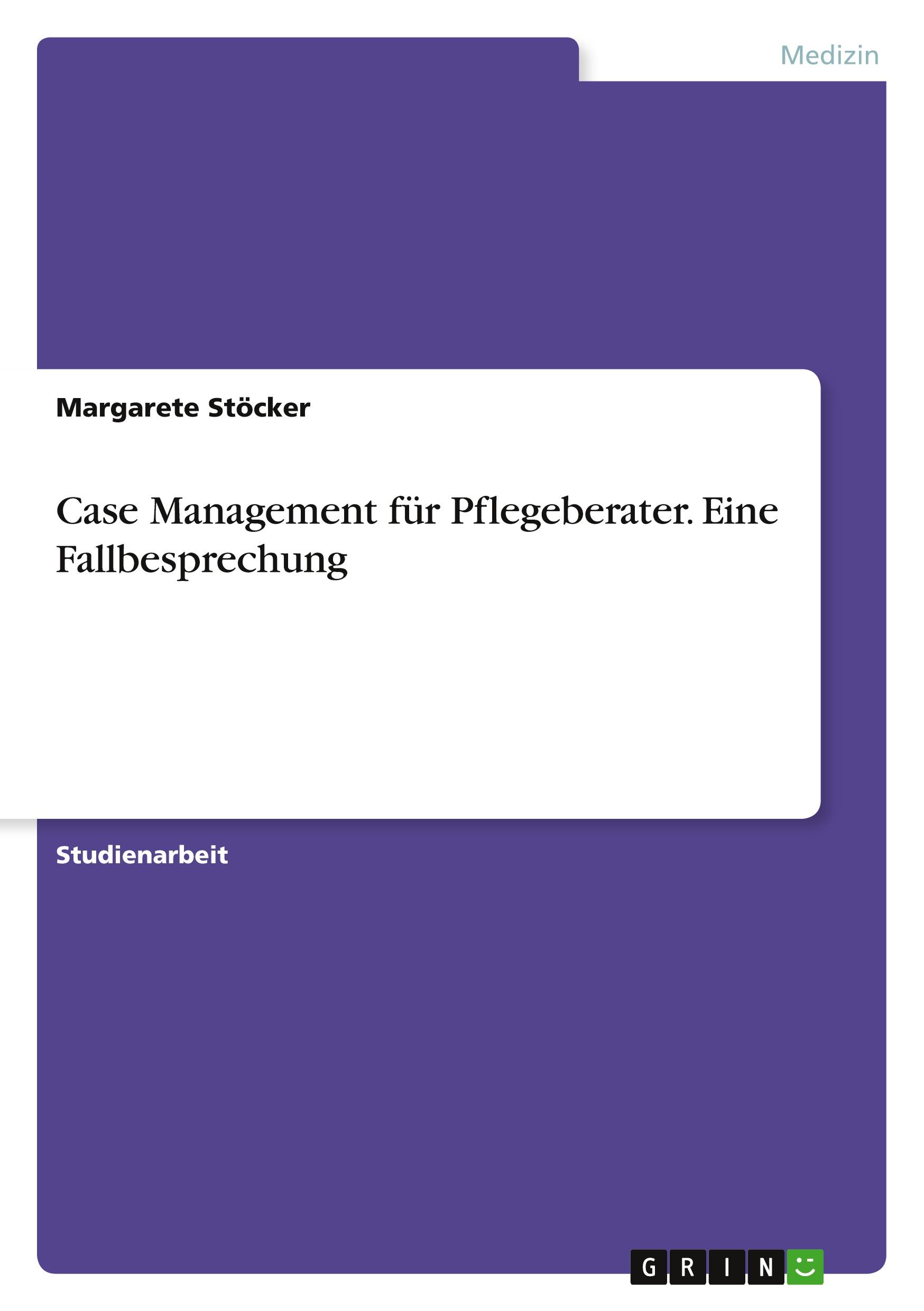 Vorderes Coverbild Case Management für Pflegeberater. Eine Fallbesprechung