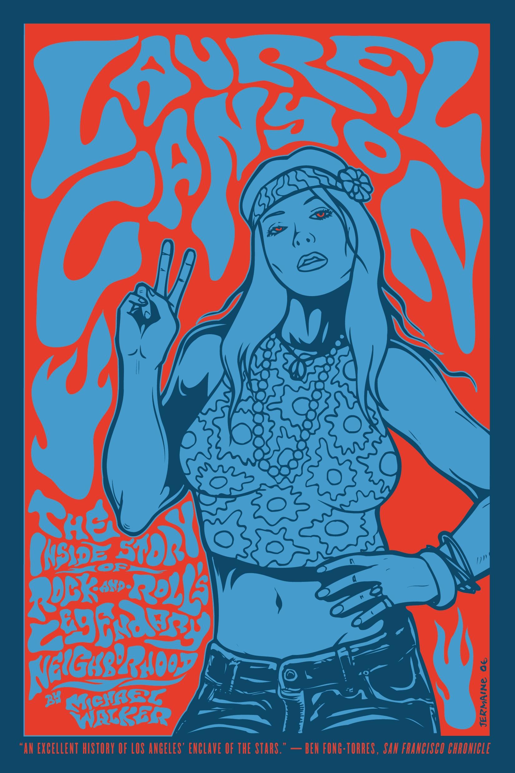 Vorderes Coverbild Laurel Canyon: The Inside Story of Rock-And-Roll's Legendary Neighborhood
