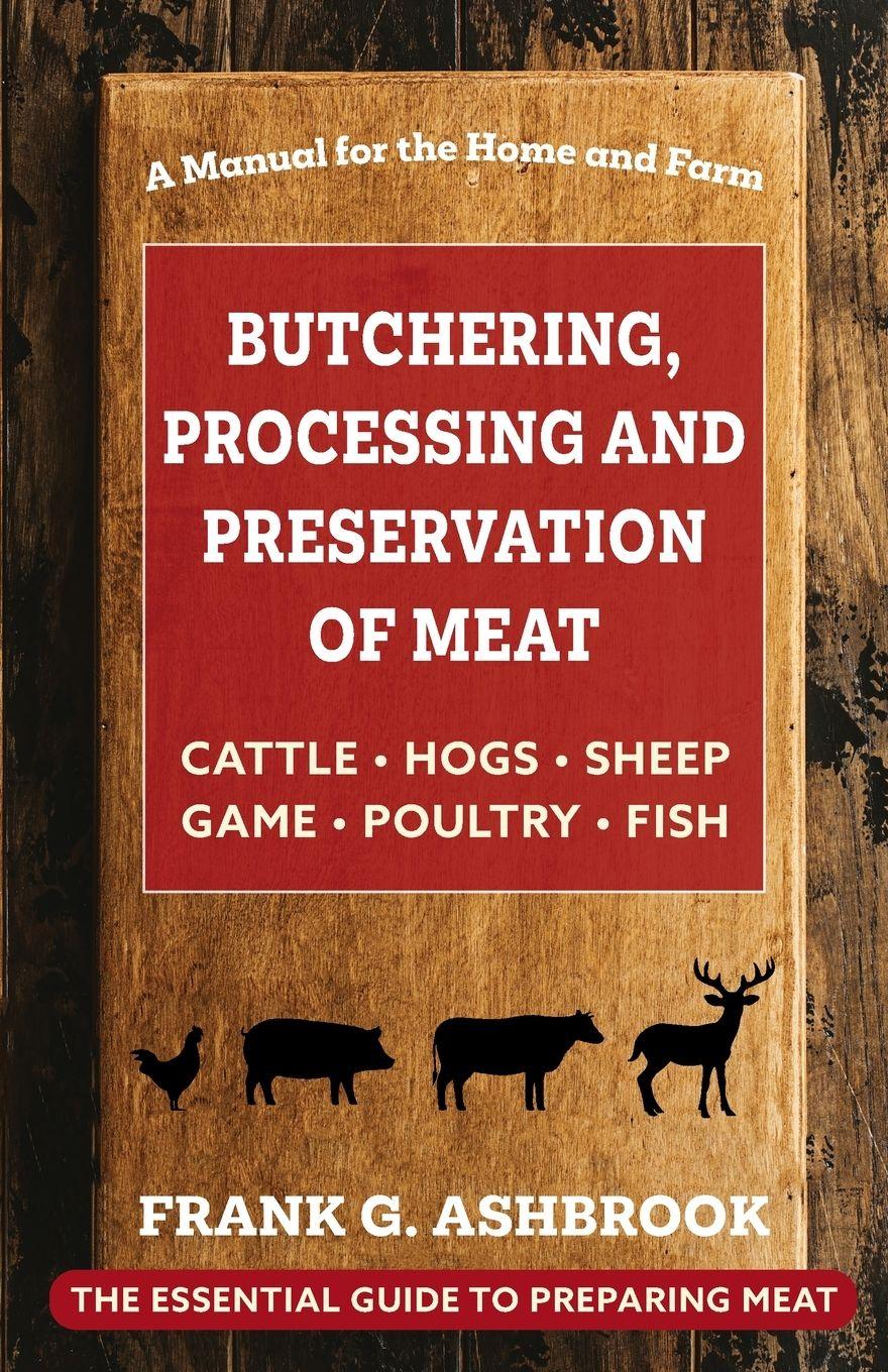 Vorderes Coverbild Butchering , Processing and Preservation of Meat