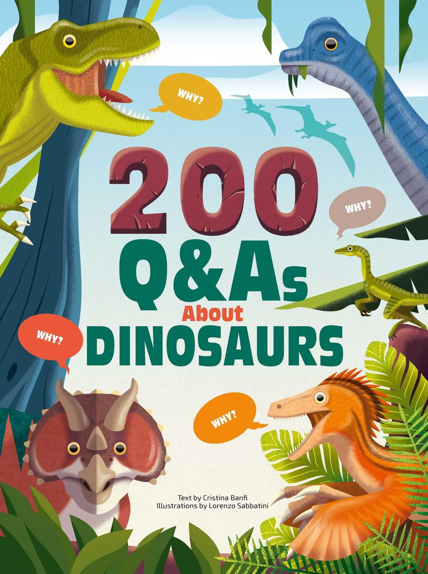 Vorderes Coverbild 200 Q&As About Dinosaurs