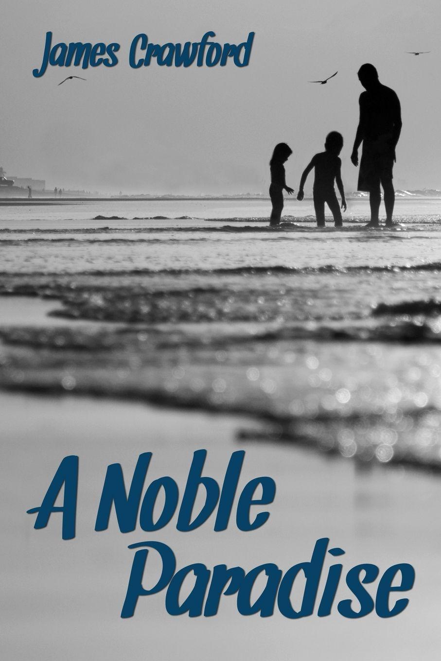 Vorderes Coverbild A Noble Paradise