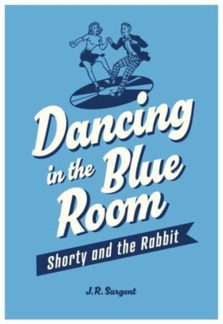 Vorderes Coverbild Dancing In The Blue Room