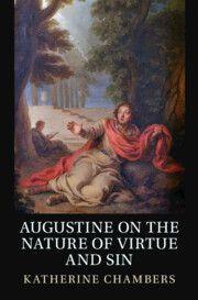 Vorderes Coverbild Augustine on the Nature of Virtue and Sin