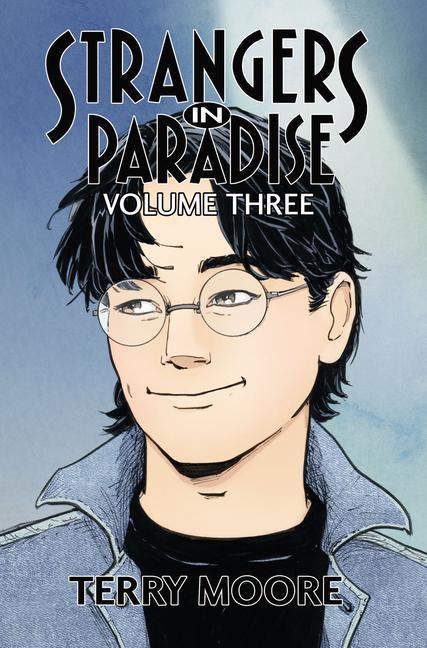 Vorderes Coverbild Strangers In Paradise Volume Three
