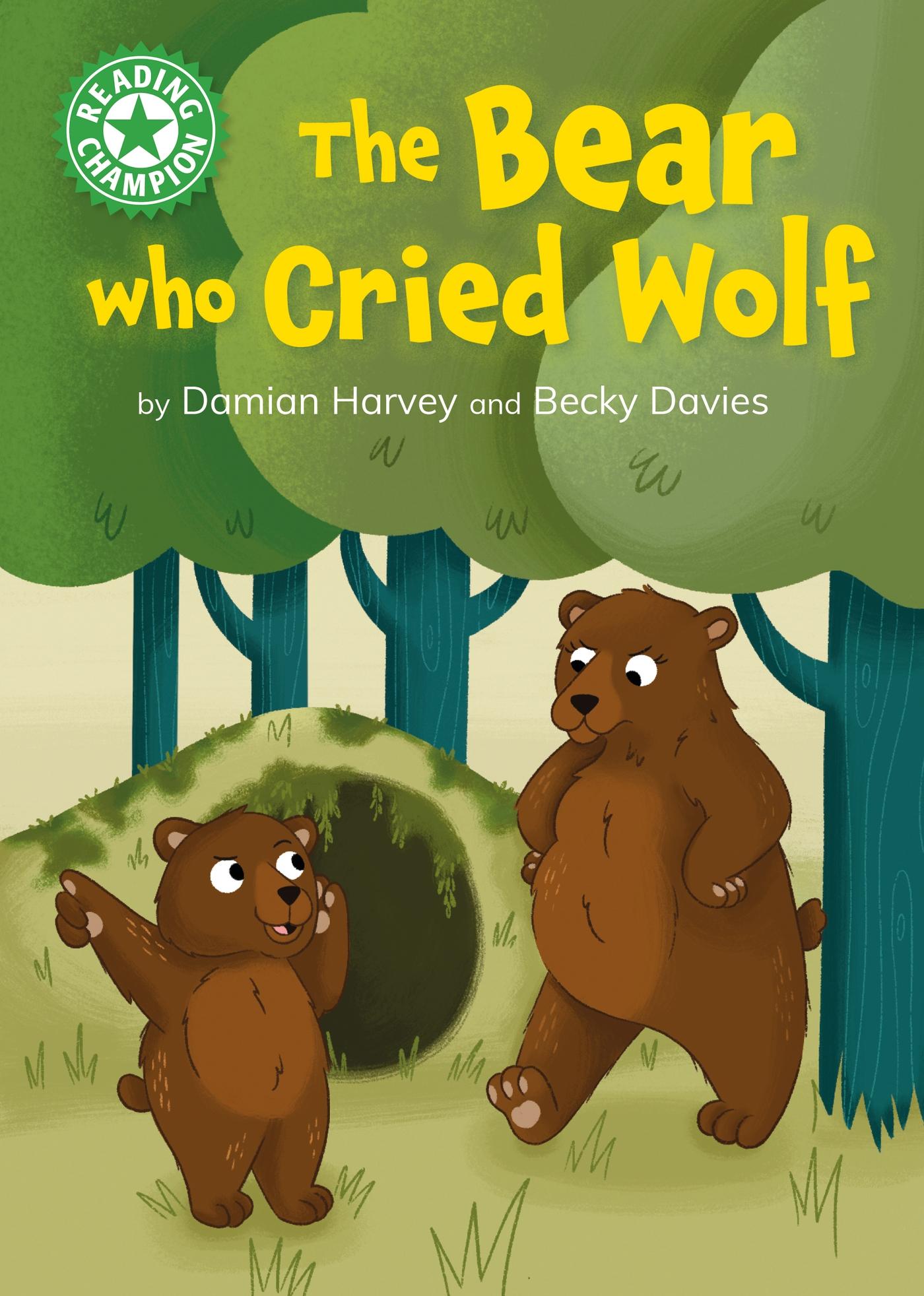 Vorderes Coverbild Reading Champion: The Bear who Cried Wolf