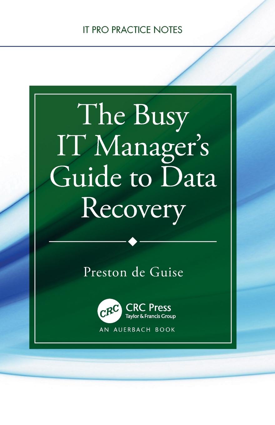 Vorderes Coverbild The Busy IT Manager's Guide to Data Recovery