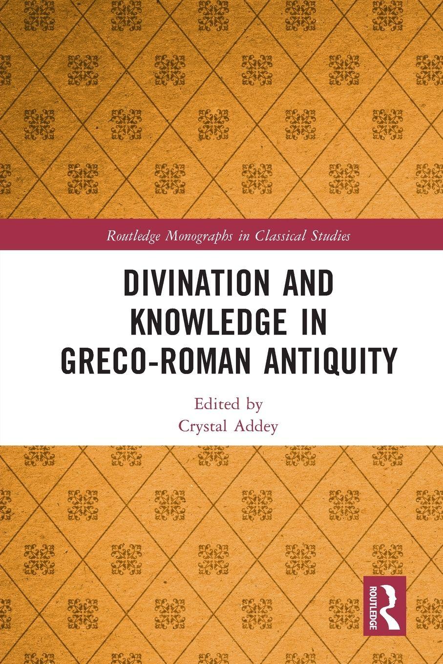 Vorderes Coverbild Divination and Knowledge in Greco-Roman Antiquity