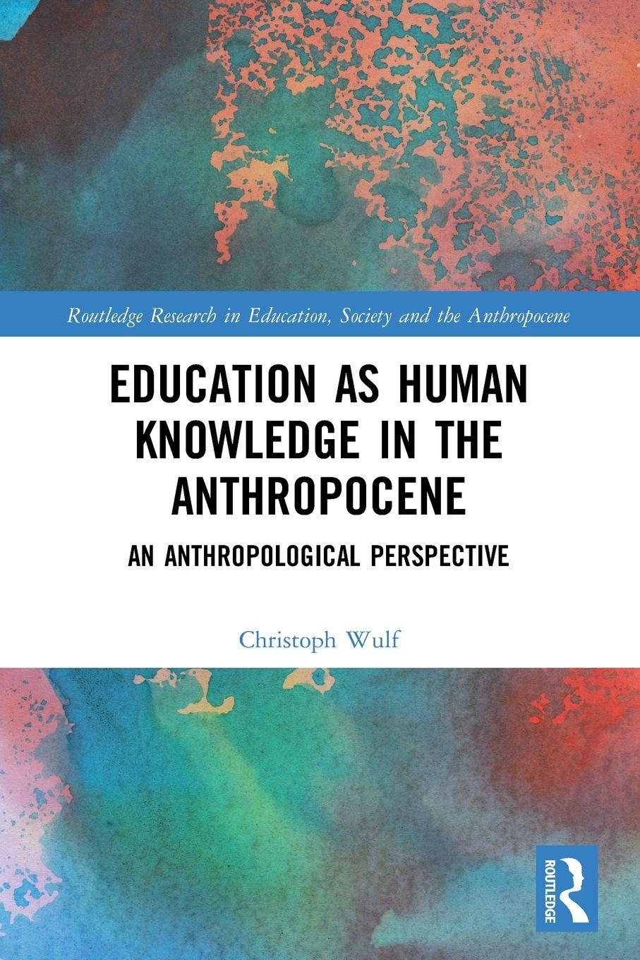 Vorderes Coverbild Education as Human Knowledge in the Anthropocene