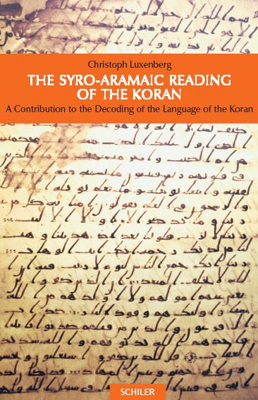 Vorderes Coverbild The Syro-Aramaic Reading of the Koran