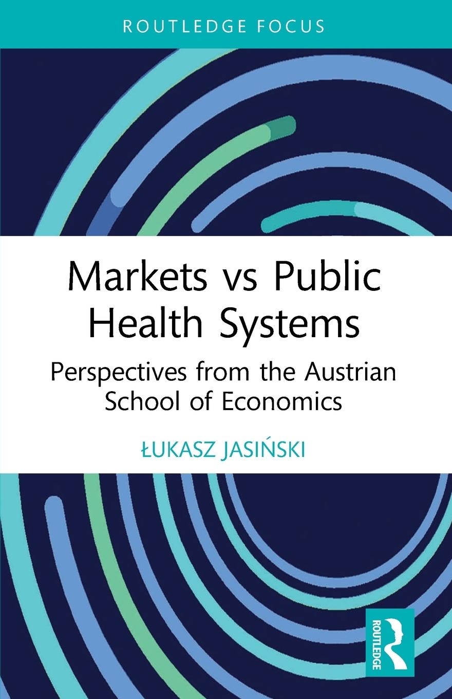 Vorderes Coverbild Markets vs Public Health Systems